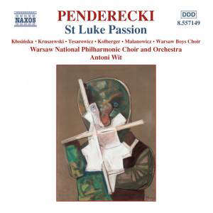 Passion selon saint Luc - Krzysztof Penderecki