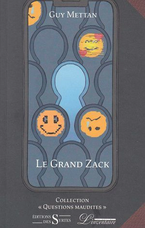 Le Grand Zack - Guy Mettan