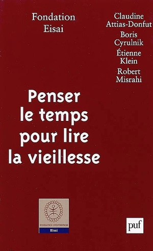 Penser le temps pour lire la vieillesse