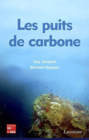 Les puits de carbone - Guy Jacques