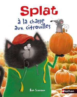 Splat le chat. Splat à la chasse aux citrouilles - Cathy Hapka