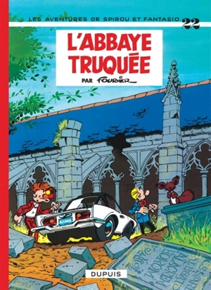 Spirou et Fantasio. Vol. 22. L'abbaye truquée - Jean-Claude Fournier