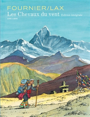 Les chevaux du vent : intégrale - Christian Lax