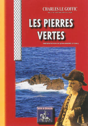 Les pierres vertes - Charles Le Goffic