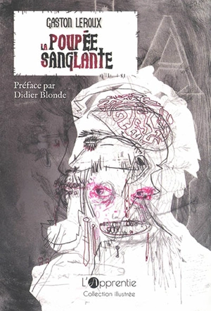 La poupée sanglante - Gaston Leroux