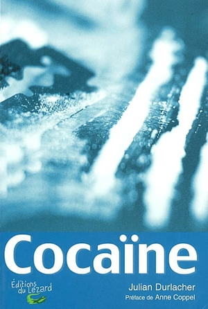 Cocaïne - Julian Durlacher