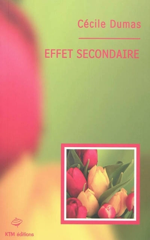 Effet secondaire - Cécile Dumas