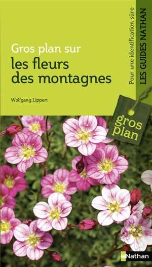 Les fleurs des montagnes - Wolfgang Lippert