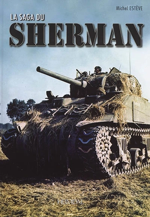 La saga du Sherman - Michel Estève