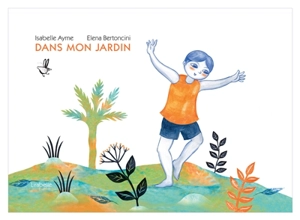 Dans mon jardin - Isabelle Ayme