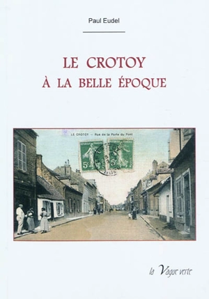 Le Crotoy à la Belle Epoque - Paul Eudel