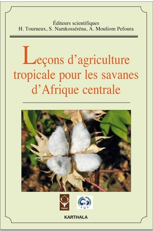 Leçons d'agriculture tropicale pour les savanes d'Afrique centrale