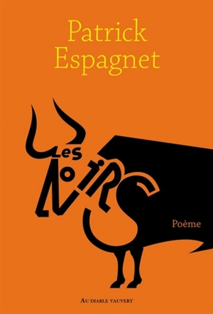 Les noirs - Patrick Espagnet