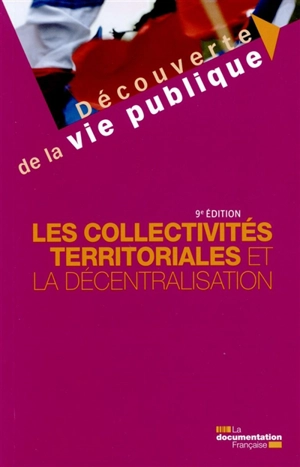 Les collectivités territoriales et la décentralisation - Michel Verpeaux