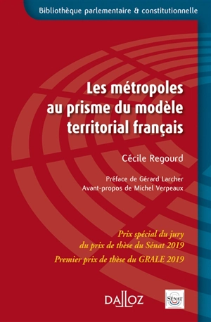 Les métropoles au prisme du modèle territorial français - Cécile Regourd