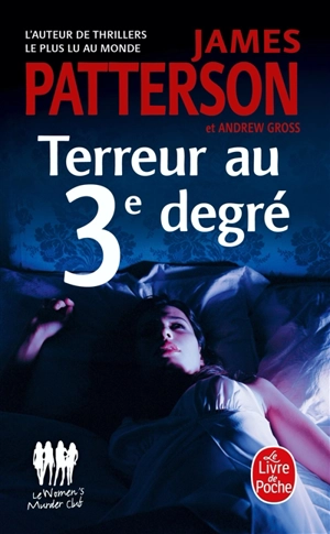 Le Women murder club. Terreur au 3e degré - James Patterson