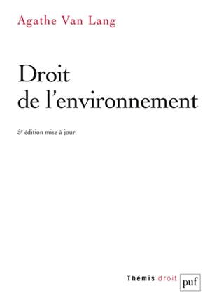 Droit de l'environnement - Agathe Van Lang