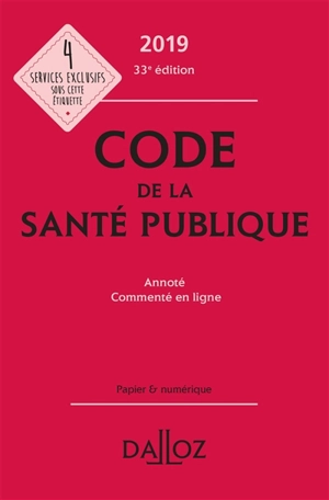 Code de la santé publique 2019 : annoté et commenté en ligne