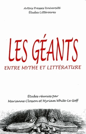 Les géants, entre mythe et littérature - Marianne Closson