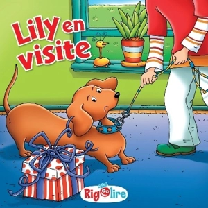 Lily en visite - Myriam Fontaine