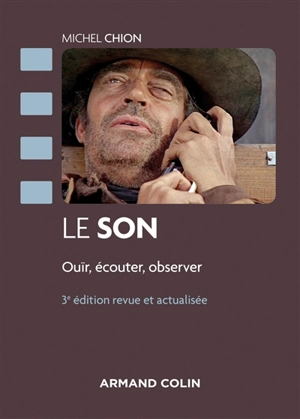 Le son : ouïr, écouter, observer - Michel Chion