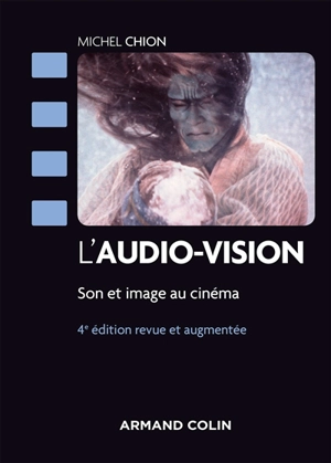 L'audio-vision : son et image au cinéma - Michel Chion