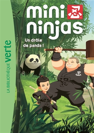 Mini ninjas. Vol. 6. Un drôle de panda ! - Arnaud Huber