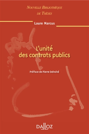 L'unité des contrats publics - Laure Marcus