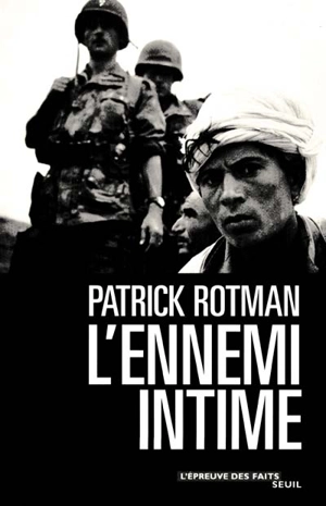 L'ennemi intime - Patrick Rotman