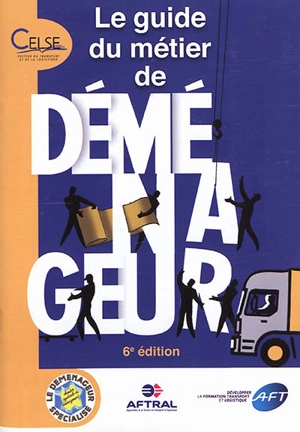 Le guide du métier de déménageur - Chambre syndicale du déménagement (France)