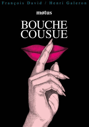 Bouche cousue - François David