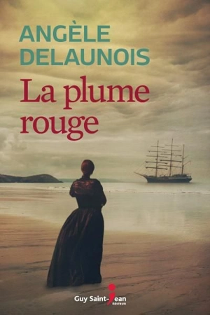 La plume rouge - Angèle Delaunois