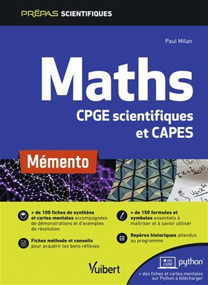 Maths CPGE scientifiques et Capes : mémento - Paul Milan