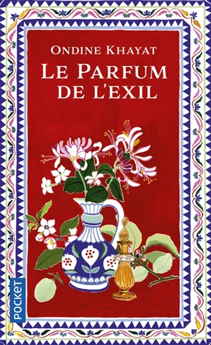 Le parfum de l'exil - Ondine Khayat