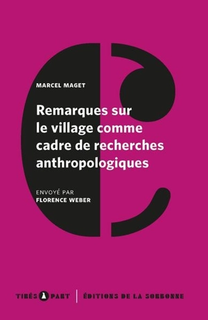 Remarques sur le village comme cadre de recherches anthropologiques - Marcel Maget