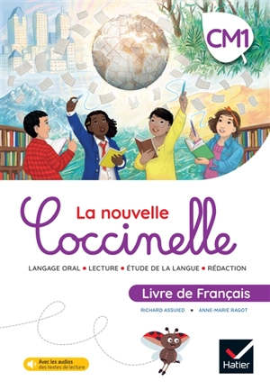 La nouvelle Coccinelle, livre de français, CM1 : langage oral, lecture, étude de la langue, rédaction - Richard Assuied