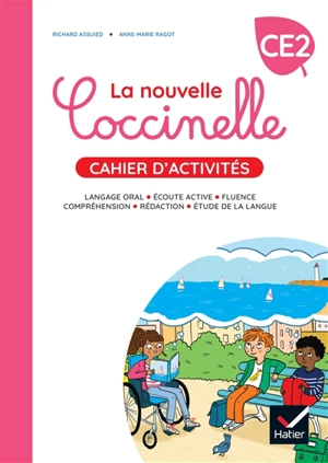 La nouvelle Coccinelle, cahier d'activités, CE2 : langage oral, écoute attentive, fluence, compréhension, rédaction, étude de la langue - Richard Assuied