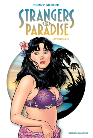 Strangers in paradise : intégrale. Vol. 2 - Terry Moore
