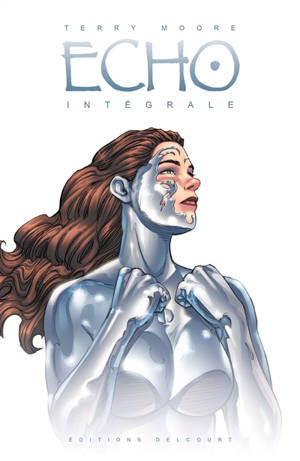 Echo : intégrale - Terry Moore