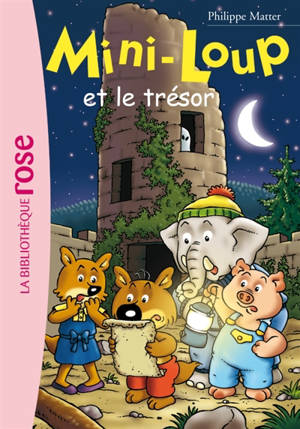 Mini-Loup. Vol. 7. Mini-Loup et le trésor - Philippe Matter