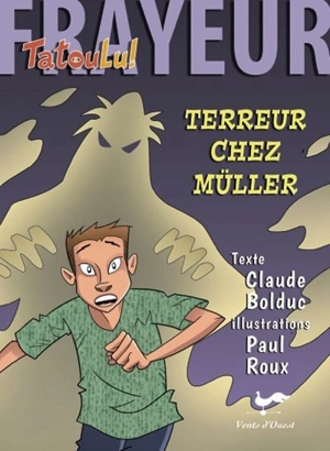 Terreur chez Müller - Claude Bolduc