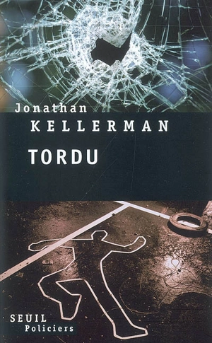 Tordu - Jonathan Kellerman