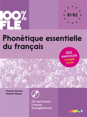 Phonétique essentielle du français : B1-B2 - Chanèze Kamoun