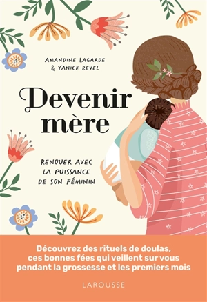 Devenir mère : renouer avec la puissance de son féminin - Amandine Lagarde