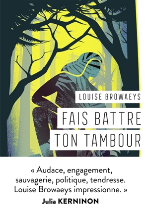 Fais battre ton tambour - Louise Browaeys