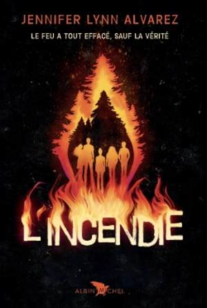 L'incendie - Jennifer Lynn Alvarez