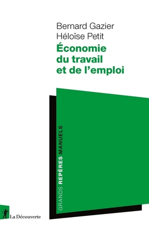 Economie du travail et de l'emploi - Bernard Gazier