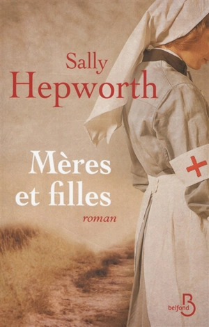 Mères et filles - Sally Hepworth