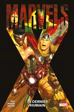 Marvels X : le dernier humain - Alex Ross