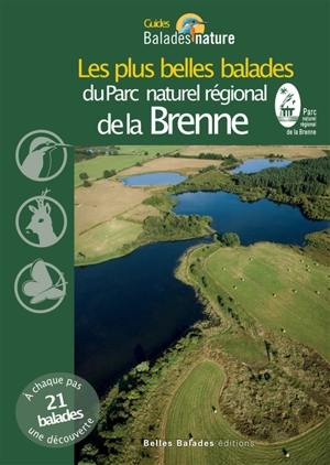 Les plus belles balades du parc naturel régional de la Brenne - Angélique Gagnot